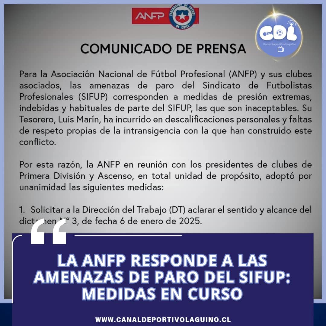 “La ANFP responde a las amenazas de paro del SIFUP: medidas en curso”