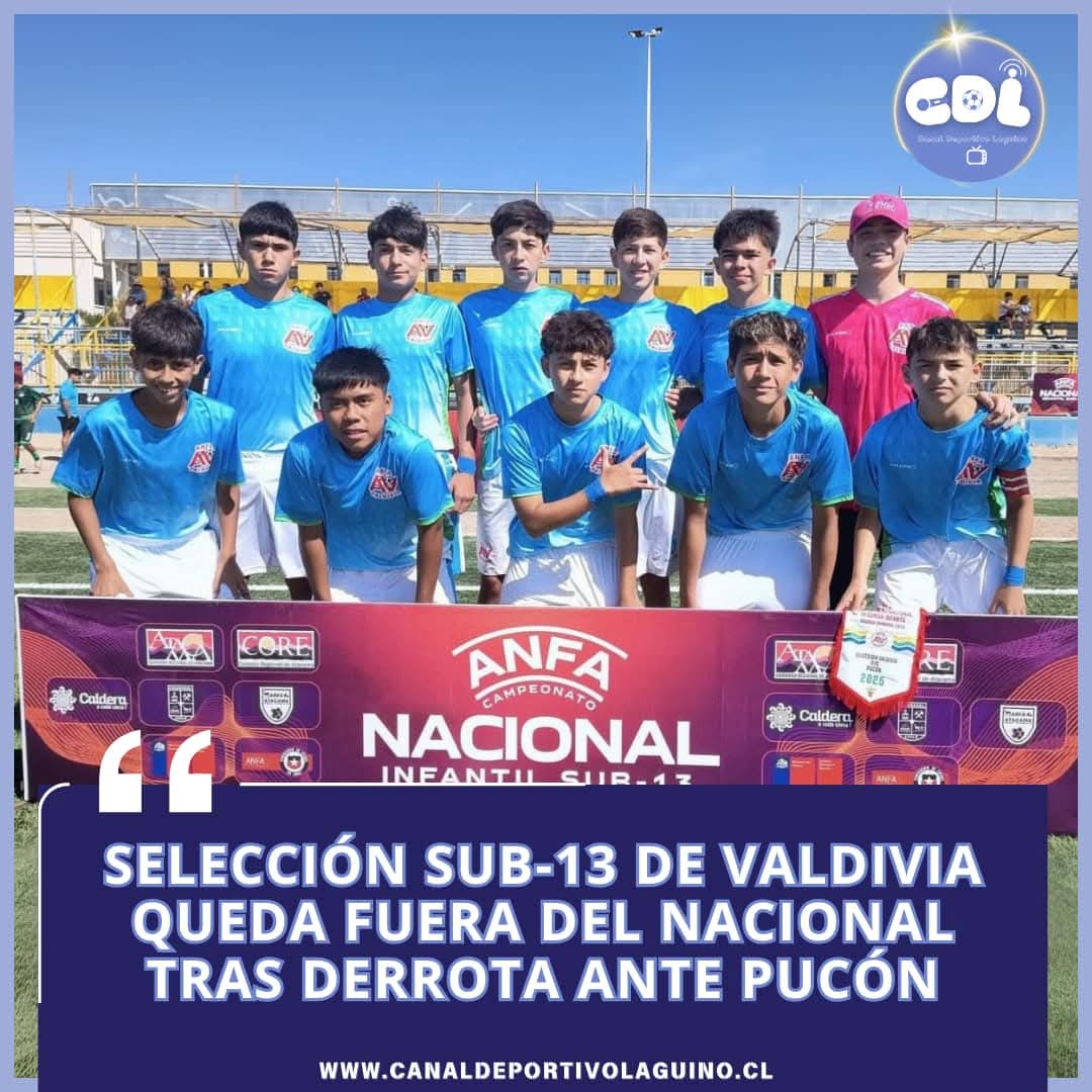 “Selección Sub-13 de Valdivia queda fuera del Nacional tras derrota ante Pucón”