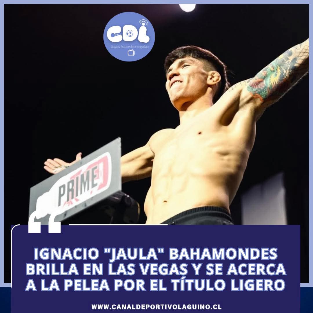“Ignacio “Jaula” Bahamondes brilla en Las Vegas y se acerca a la pelea por el título ligero”