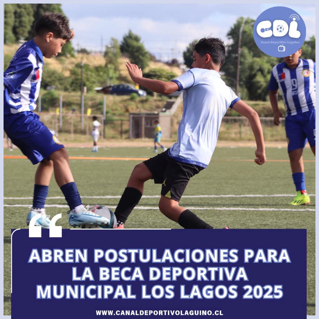 “Abren Postulaciones para la Beca Deportiva Municipal Los Lagos 2025”